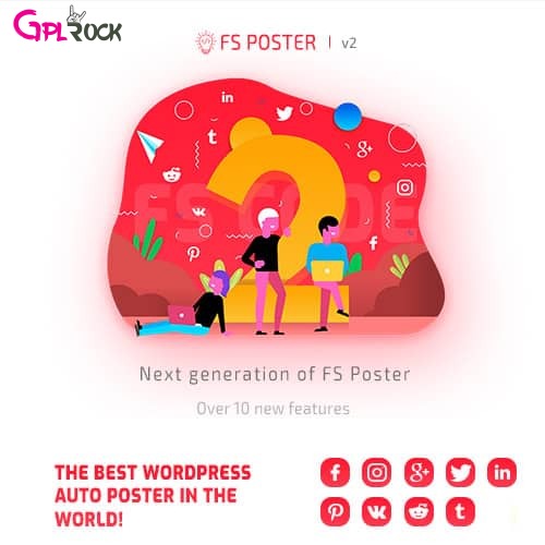 FS Poster GPL – WordPress auto poster & scheduler - GPLRock.Com